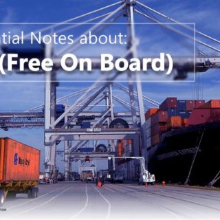 5 Essential Notes about: Free On Board (FOB) Incoterms