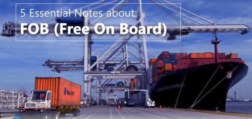 5 Essential Notes about: Free On Board (FOB) Incoterms
