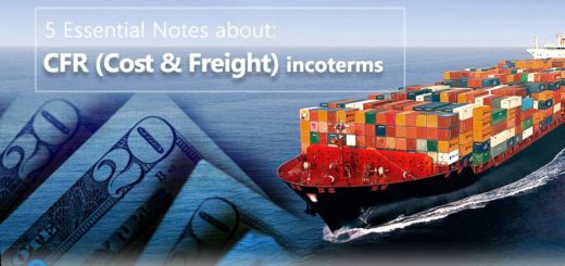 5 Essential Notes about: CFR Incoterms (Cost and Freight)