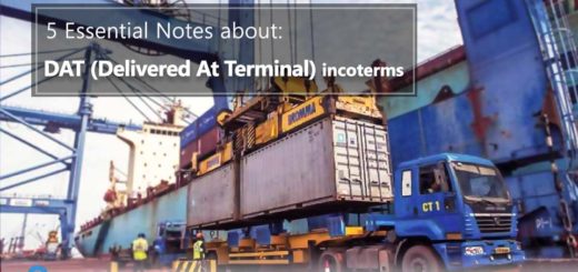 5 Essential Notes about: DAT Incoterms (Delivered At Terminal)