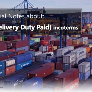 5 Essential Notes about: DDP Incoterms (Delivered Duty Paid)
