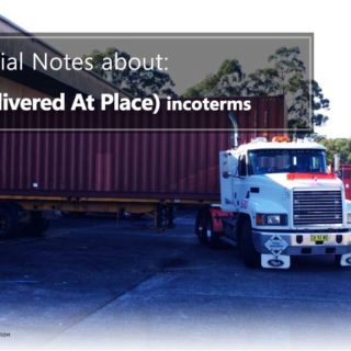 5 Essential Notes About: DAP Incoterms (Delivered At Place)