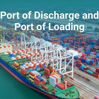Port of Discharge and Port of Loading