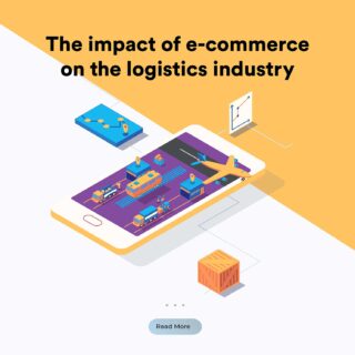 The impact of e-commerce on the logistics industry